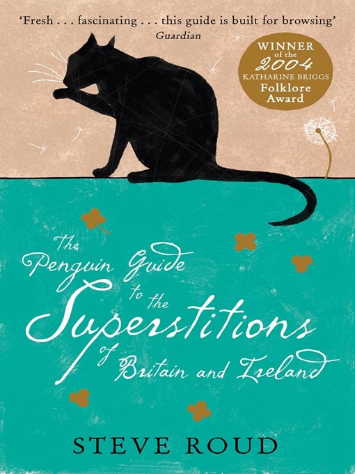 Title details for The Penguin Guide to the Superstitions of Britain and Ireland by Steve Roud - Wait list